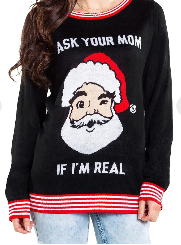 Unisex Light Santa Ask Your Mom Funny Christmas Sweater